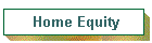 Home Equity