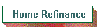 Home Refinance