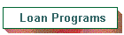 Loan Programs